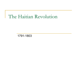 The Haitian Revolution - The Bronx High School of Science