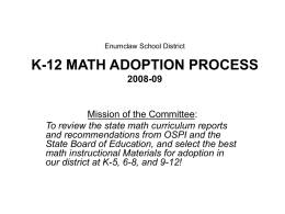 Enumclaw School District K-12 MATH ADOPTION PROCESS 2008-09