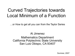 Curved Trajectories towards Local Minimum of a Function
