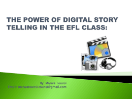 THE POWER OF DIGITAL STORY Telling in the elt class: