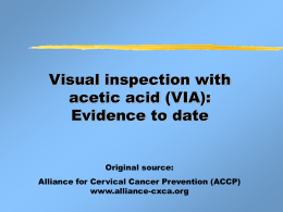 Visual Inspection with Acetic Acid (VIA): Evidence to date
