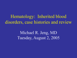 Hematology: Inherited blood disorders: case histories and