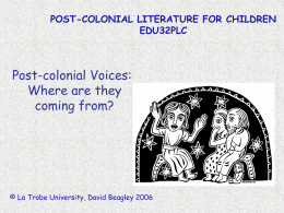 POST-COLONIAL LITERATURE FOR CHILDREN EDU32PLC