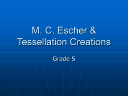 M. C. Escher & Tessellation Creations