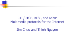 RTP/RTCP and RTSP multimedia streaming protocols for the