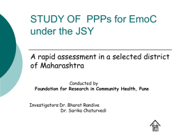 ASSESSMENT OF PPPs for EmoC under the JSY