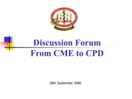 From CME to CPD - Hong Kong Academy of Medicine