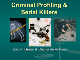 Criminal Profiling & Serial Killers