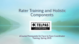 Rater Training and Holistic Components