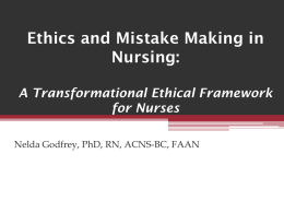 Ethics and Mistake Making in Nursing: A Transformational