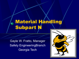 Material Handling Subpart N - Georgia Tech Occupational