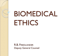 BIOMEDICAL ETHICS - University of South Florida
