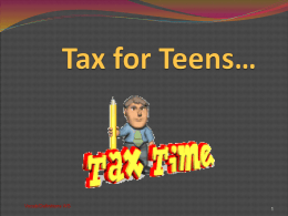 Tax for Teens… - Mrs. Ciecko's Class