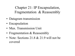 Chapter 19: IP Encapsulation, Fragmentation & Reassembly