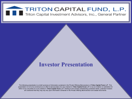 TRITON CAPITAL FUND - Triton Capital Fund, L.P.