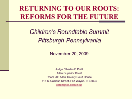 RETUIRNING TO OUR ROOTS: REFORMS FOR THE FUTURE
