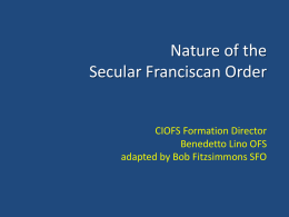 Nature of the Secular Franciscan Order