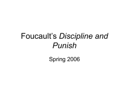 Foucault's Discipline and Punish - Ryan Home