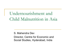 Undernourishment: Dimensions, Determinants and Policies