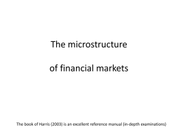 The market microstructure of financial markets