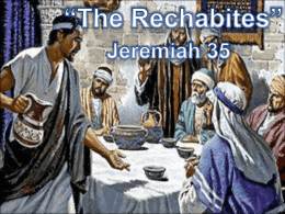 The Rechabites - Joaquin church of Christ