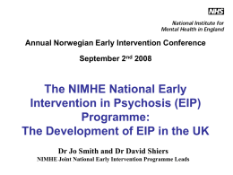 Early Intervention in Psychosis: the NSF and beyond