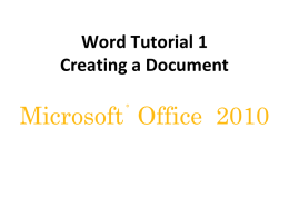 Word Tutorial 1 Creating a Document