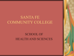 HEALTH AND SCIENCES - Santa Fe Community College