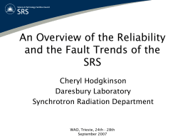 An Overview of the Reliability and the Fault Trends of the SRS