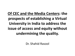 Of CEC and the Media Centers: the prospects of