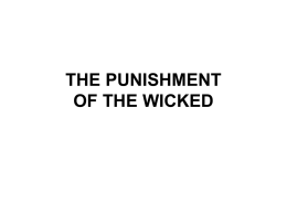 THE PUNISHMENT OF THE WICKED - Arkansas