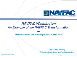 NAVFAC Washington An Example of the NAVFAC