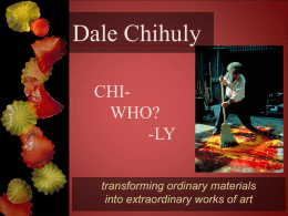 Dale Chihuly - Mrs. Sheckler