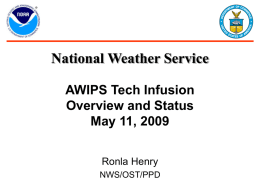 AWIPS Tech Infusion Status