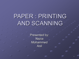 PAPER : PRINTING AND SCANNING