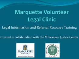 Marquette Volunteer Legal Clinic at the Milwaukee Justice