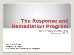 The Response and Remediation Program