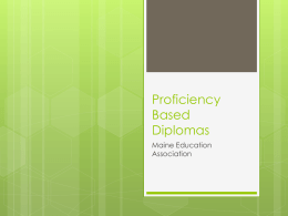 Proficiency Based Diplomas - Maine Education Association