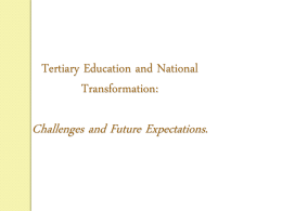 Tertiary Education and National Transformation: Challenges