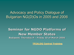 Advocacy and Policy Dialogues of Bulgarian NG(D)Os in 2005
