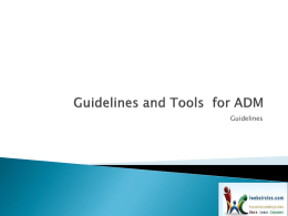 Guidelines and Tools for ADM