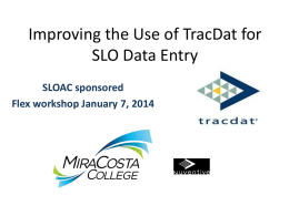 Improving the Use of TracDat for SLO Data Entry