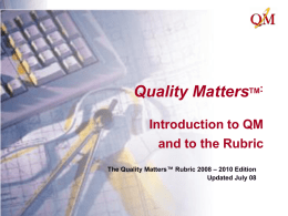 Quality Matters: Peer Review of Online Courses