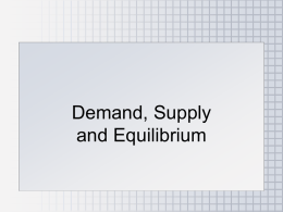 Chapter 5 SUPPLY AND DEMAND: AN INITIAL LOOK