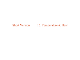 Short Version : 16. Temperature & Heat 短版: 16.温度&熱量