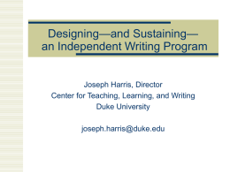 WRITING AT DUKE A New Approach