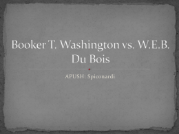 Booker T. Washington vs. W.E.B. DuBois
