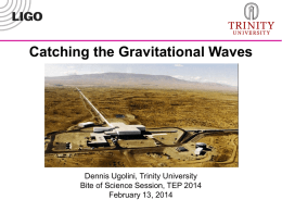 Physics of LIGO, lecture 1a