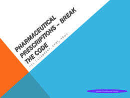 Pharmaceutical Prescriptions – Break the Code