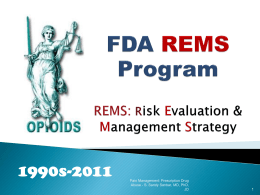 The State of Opioid REMS